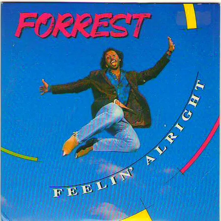 Forrest — Feelin' Alright, cover art