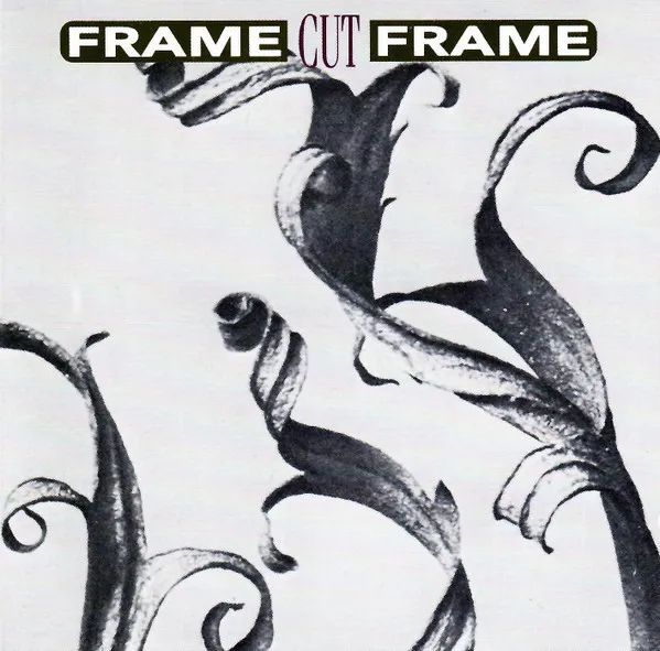 Frame Cut Frame — Frame Cut Frame, cover art