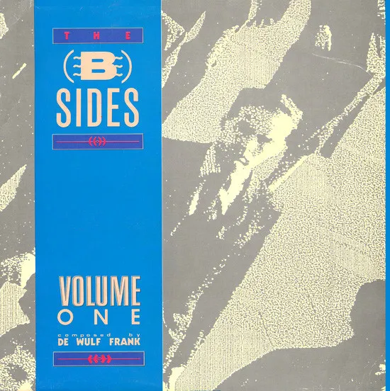 Frank De Wulf — The B-Sides Volume One, cover art