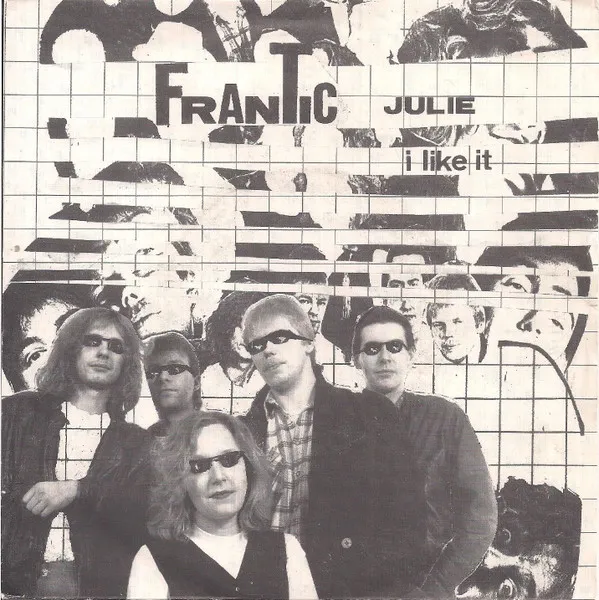 Frantic (18) — Julie / I Like It, cover art