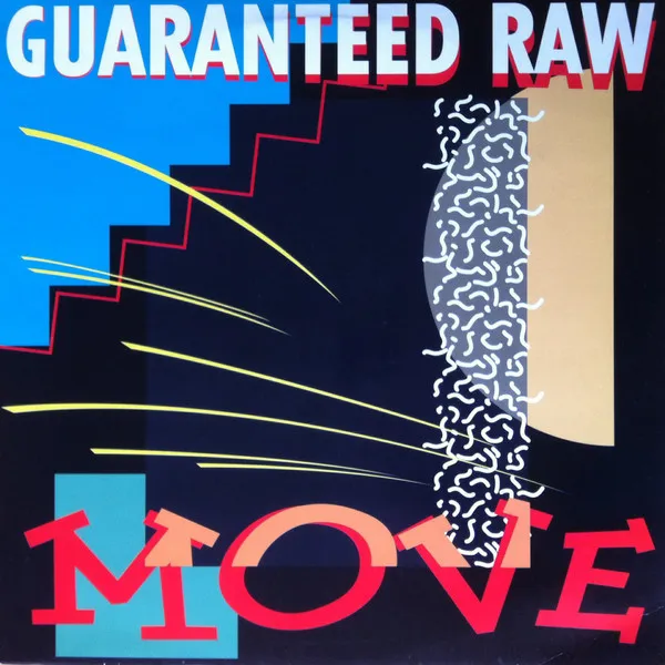 Guaranteed Raw — Move, cover art