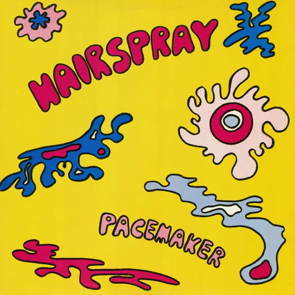 Hairspray — Pacemaker, cover art
