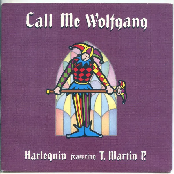Harlequin (6) Featuring T. Martin P. — Call Me Wolfgang, cover art