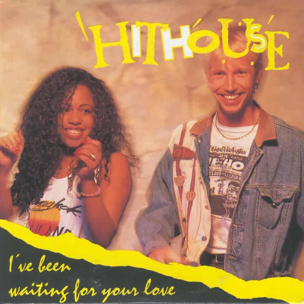 Hithouse — I've Been Waiting For Your Love, cover art