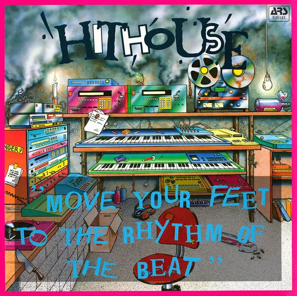 Hithouse — Move Your Feet To The Rhythm Of The Beat, cover art