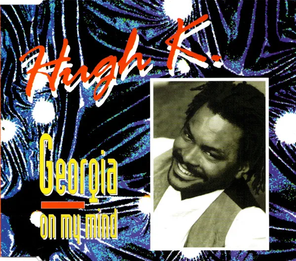 Hugh K. — Georgia On My Mind, cover art