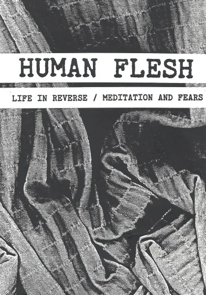 Human Flesh — Life In Reverse / Meditation And Fears, cover art