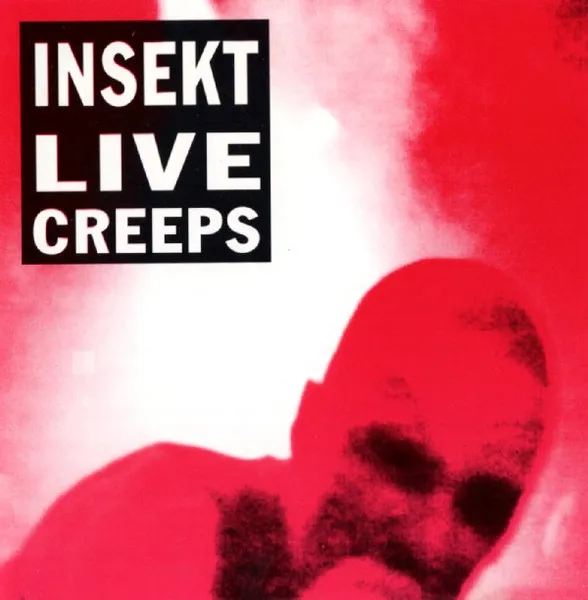 Insekt — Live Creeps, cover art