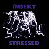 Insekt — Stressed, cover art