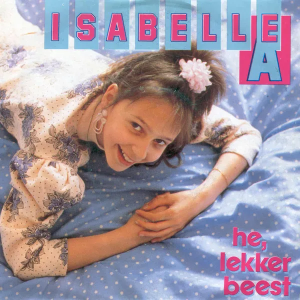 Isabelle A — He, Lekker Beest, cover art