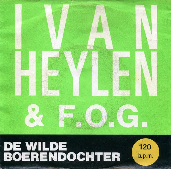 Ivan Heylen & F.O.G. — De Wilde Boerendochter, cover art