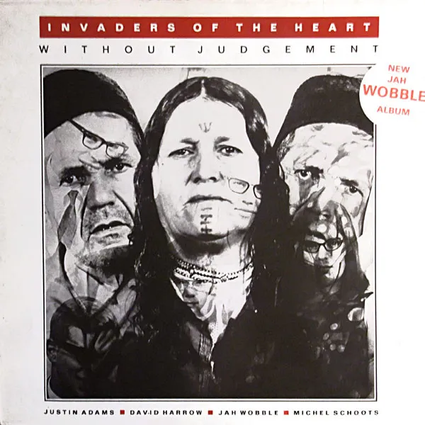 Jah Wobble's Invaders Of The Heart — Without Judgement, cover art