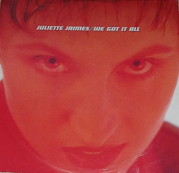 Juliette Jaimes — We Got It All, cover art