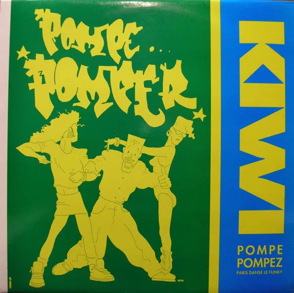 Kiwi — Pompe Pompez (Paris Danse Le Funky), cover art
