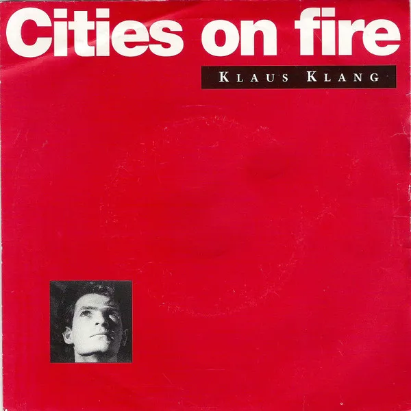 Klaus Klang — Cities On Fire, cover art