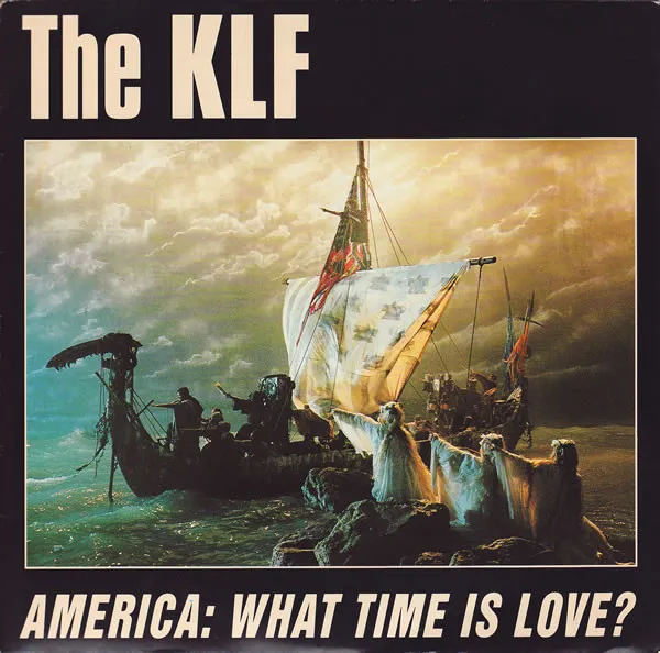 KLF, The — America: What Time Is Love?, cover art