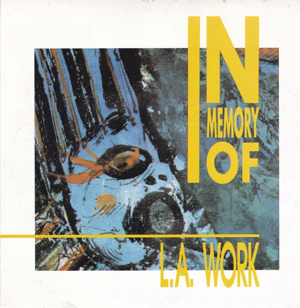L.A. Work — In Memory Of, cover art