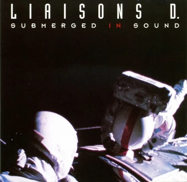 Liaisons D — Submerged In Sound, cover art