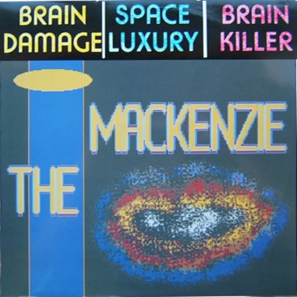 Mackenzie, The — Brain Killer, cover art