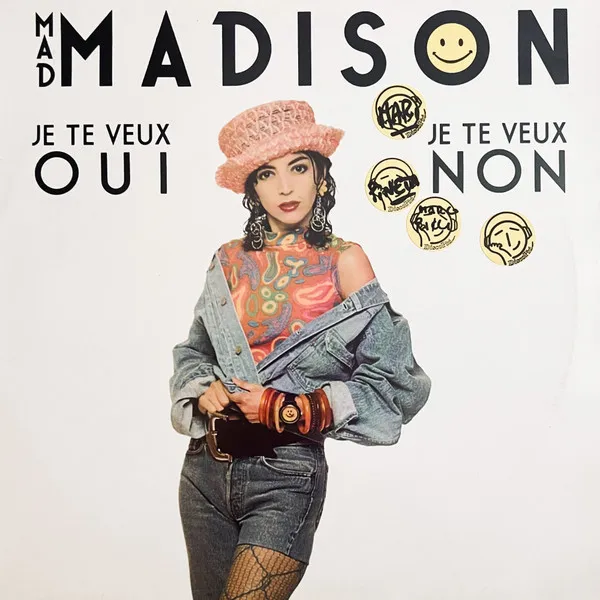 Mad Madison — Je Te Veux Oui, Je Te Veux Non, cover art