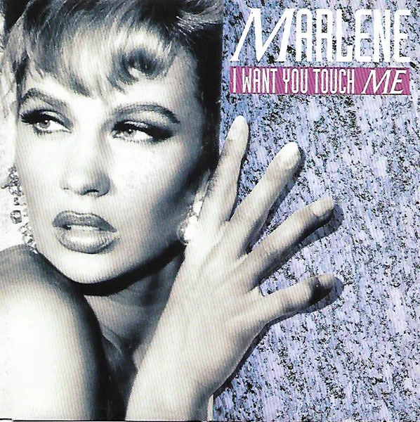 Marlene — I Want You Touch Me, cover art