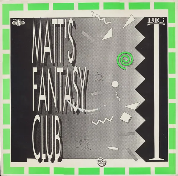 Matt's Phantasy Club — Big T, cover art
