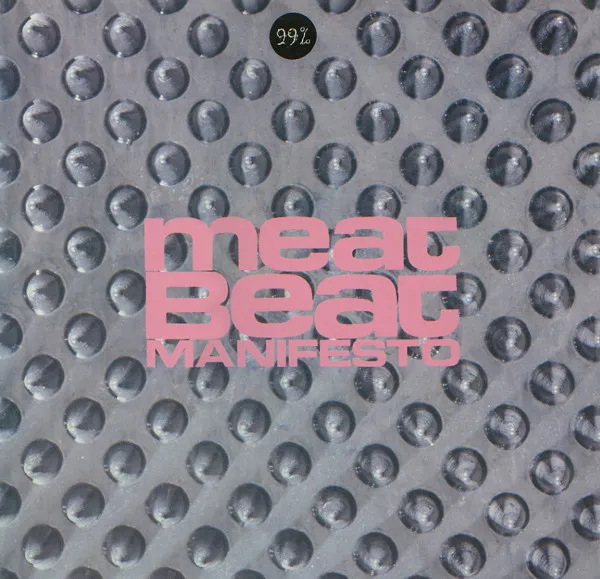 Meat Beat Manifesto — 99%, cover art