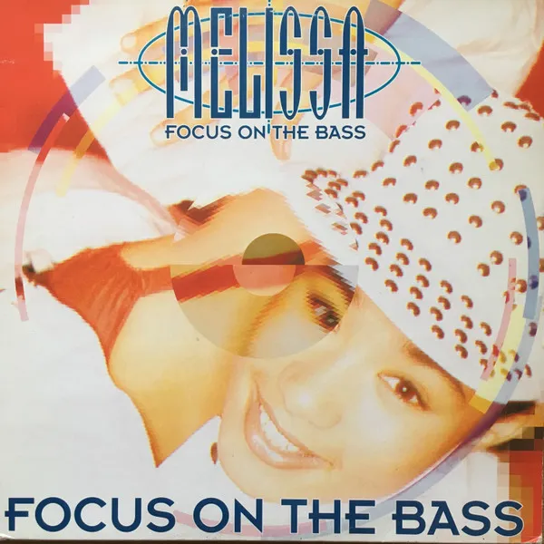 Melissa — Focus On The Bass, cover art