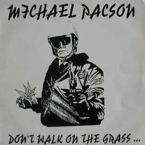Michael Pacson — Don't Walk On The Grass, cover art
