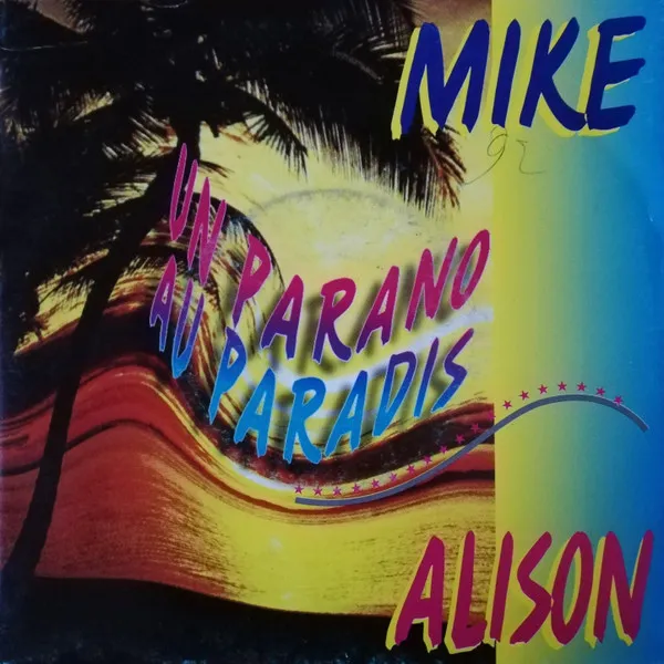 Mike Alison — Un Parano Au Paradis, cover art