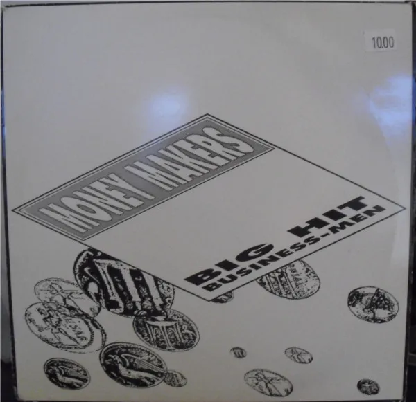 Moneymakers, The — Big Hit / Businessman, cover art