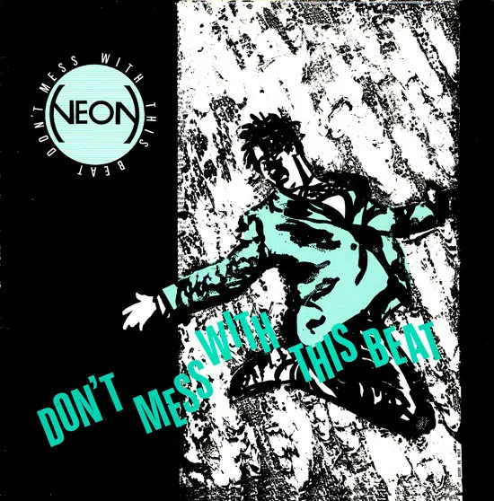 Neon — Don't Mess With This Beat, cover art