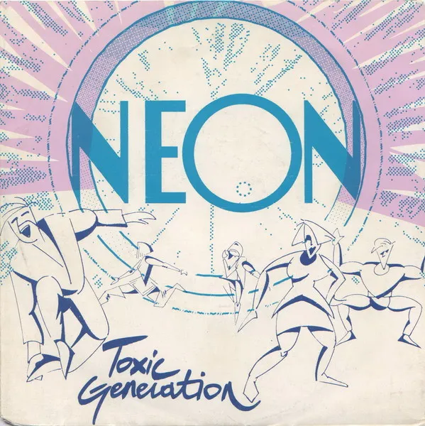 Neon — Toxic Generation, cover art