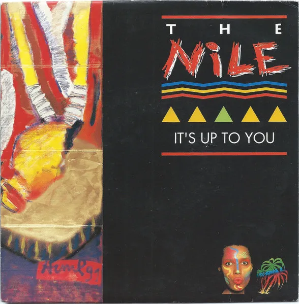 Nile (2), The — It's Up To You, cover art