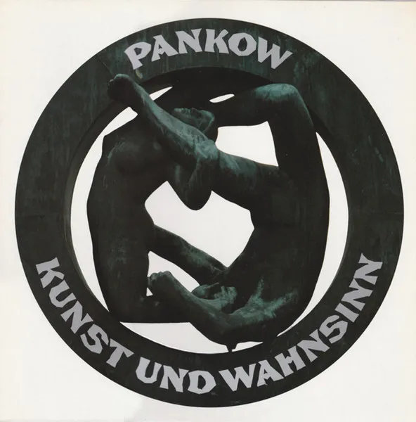 Pankow — Kunst Und Wahnsinn, cover art