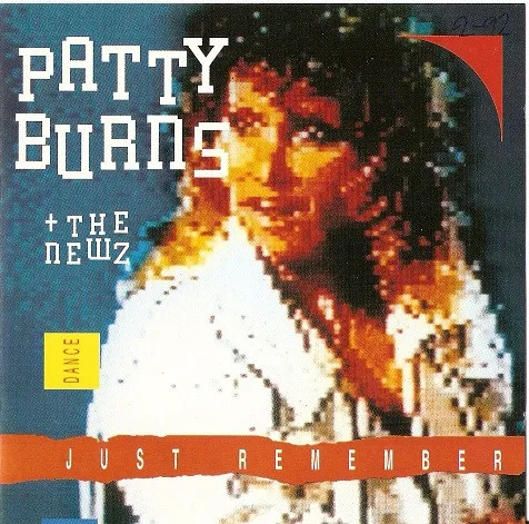Patty Burns + Newz, The — Just Remember, cover art