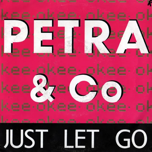 Petra & Co — Just Let Go / Laat Je Gaan, cover art