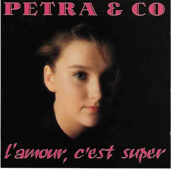 Petra & Co — L'Amour C'est Super, cover art