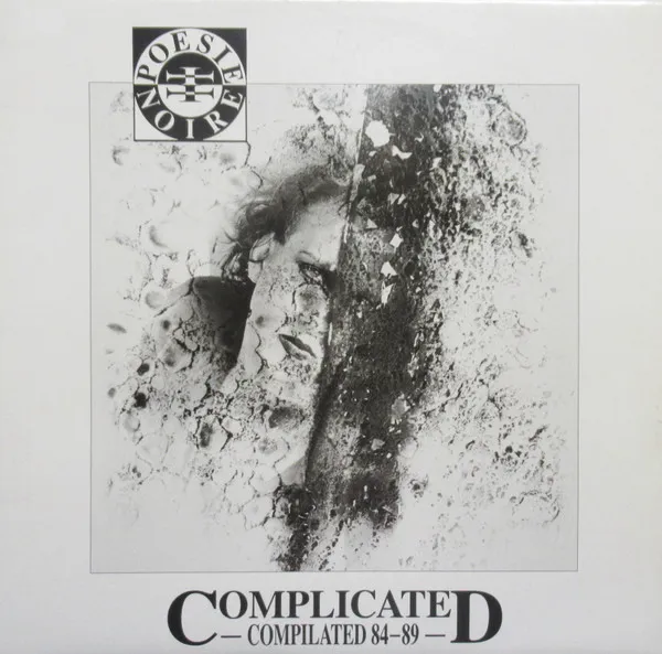 Poésie Noire — Complicated - Compilated 84-89, cover art