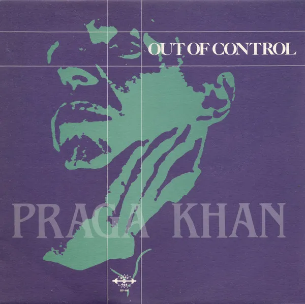 Praga Khan — Out Of Control, cover art