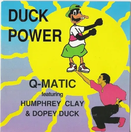 Q-Matic Featuring Humphrey Clay & Dopey Duck — Duck Power, cover art
