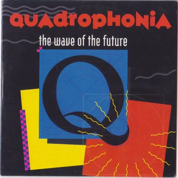 Quadrophonia — The Wave Of The Future, cover art