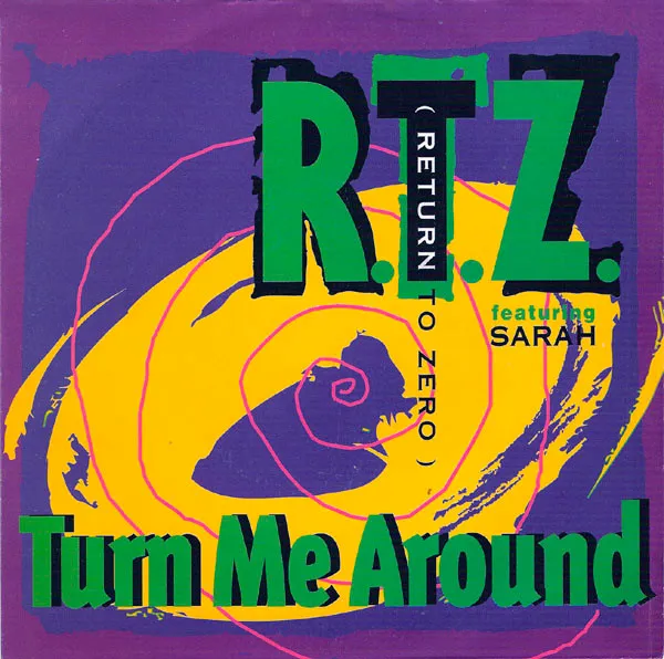 R.T.Z. Featuring Sarah — Turn Me Around, cover art