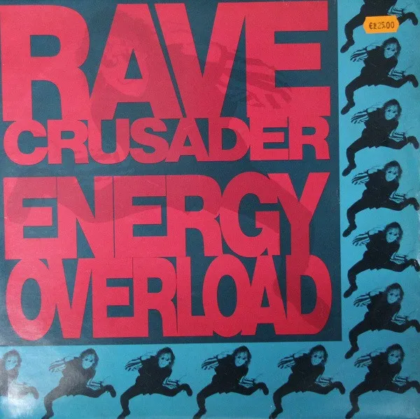 Rave Crusader — Energy Overload, cover art