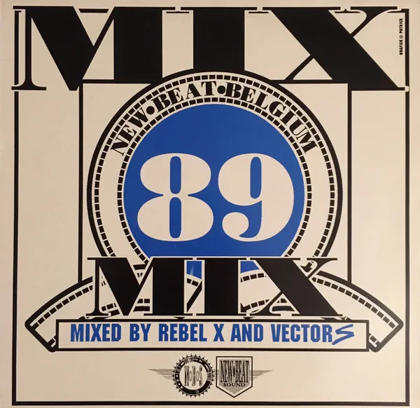 Rebel X & Vector S — New Beat Mix 89, cover art