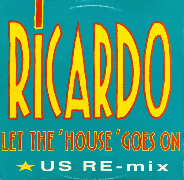 Ricardo Lyte — Let The House Goes On, cover art