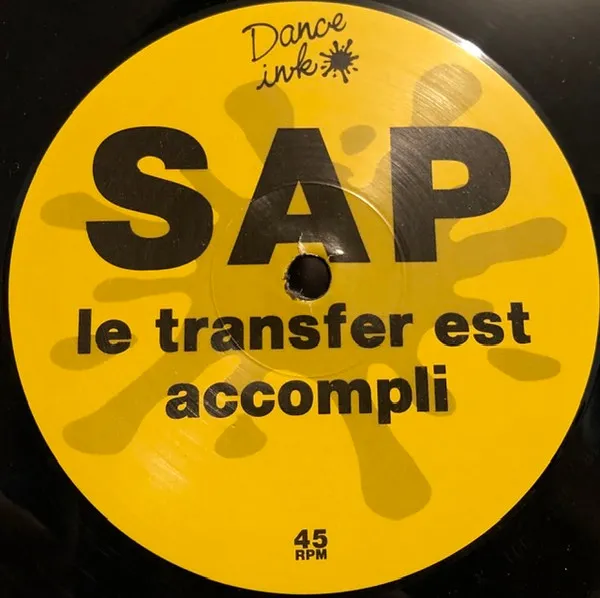 S.A.P. — Le Transfer Est Accompli / Next To Me, cover art