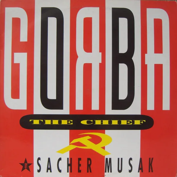Sacher Musak — Gorba The Chief, cover art