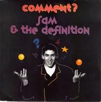 Sam & The Definition — Comment ?, cover art