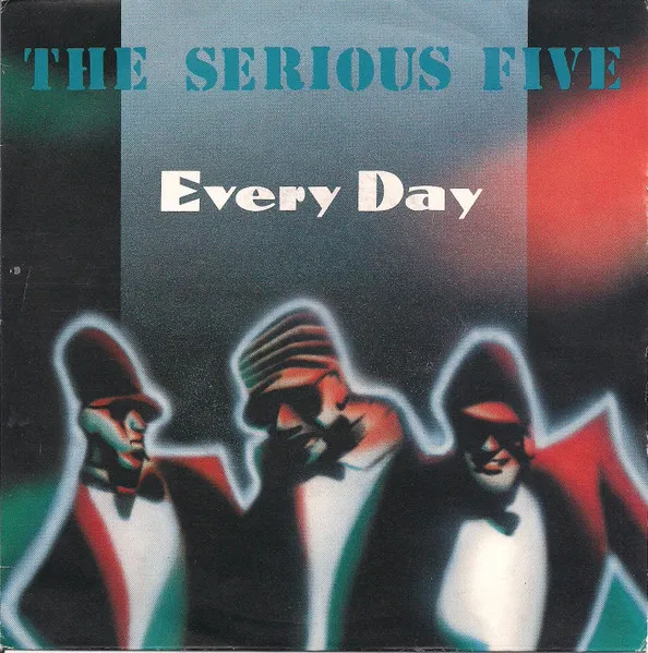 Serious Five, The — Every Day, cover art